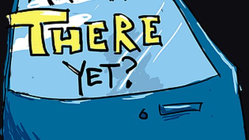 Are We There Yet