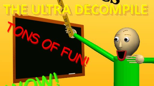 Baldi's Basics The Ultra Decompile