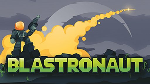 Blastronaut