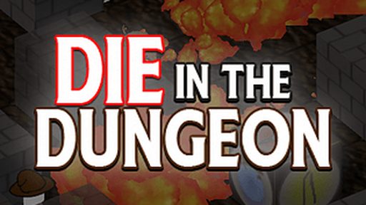 Die in the Dungeon