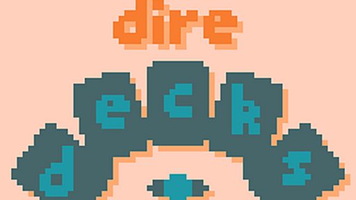 Dire Decks