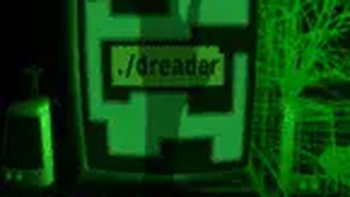 Dreader