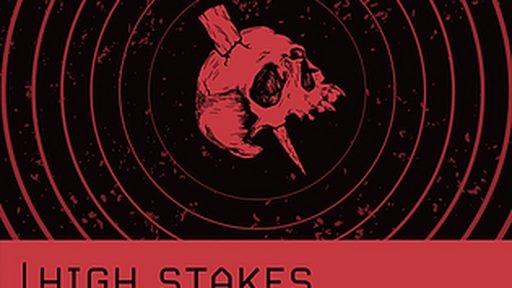 High Stakes