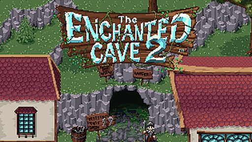 The Enchanted Cave 2