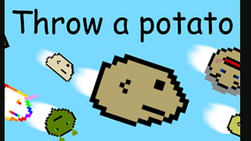 Throw a Potato